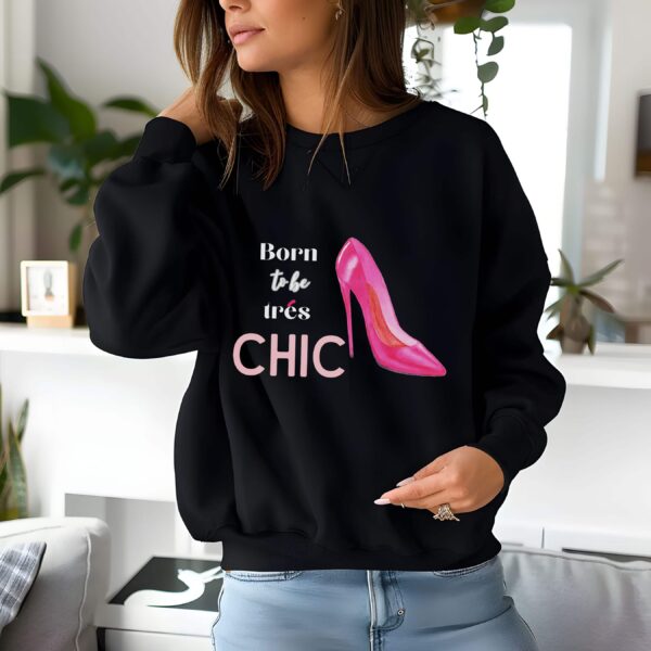 Black sweatshirt with Pink Stilletos graphic and Born to be Chic text– feminine and minimal, from Bhoomkins’ Boldly Feminine collection
