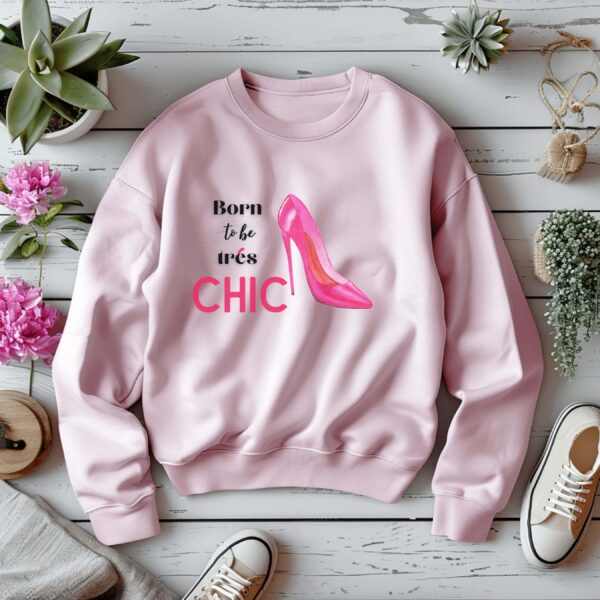 Light Pink sweatshirt with Pink Stilletos graphic and Born to be Chic text– feminine and minimal, from Bhoomkins’ Boldly Feminine collection