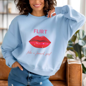 Light Blue sweatshirt with Red Lips Print & Flirt Like A French Girl Text– feminine and minimal, from Bhoomkins’ Bold & Feminine collection