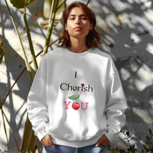 White sweatshirt with Cute Cherry Print and I Cherish You text– feminine and minimal, from Bhoomkins’ Cherry collection