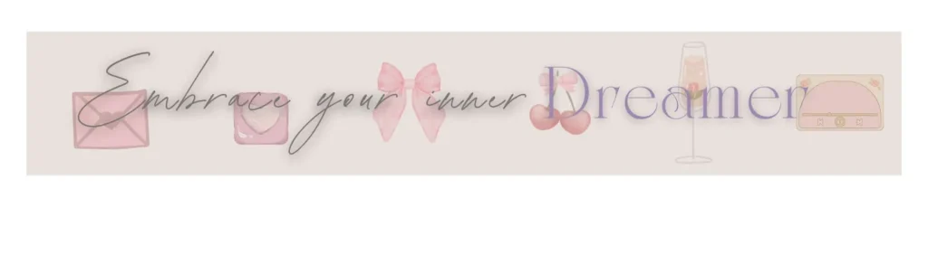 Cherry, Bow, Letter elements in pastel shades with Embrace Your Inner Dreamer as Headline